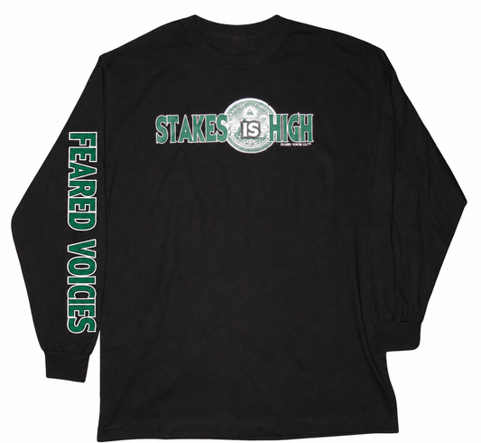 Stakes Is High LS Tee